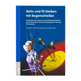 Spitta Verlag - Aktiv und fit bleiben mit Bogenschießen